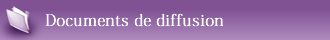 Documents de diffusion